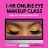 ONLINE EYE MAKEUP CLASS