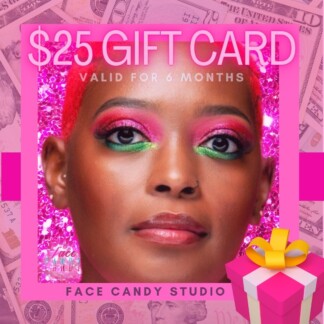 Face Candy Studio $25 Gift Card