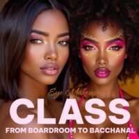 Eye Makeup Class: From Boardroom to Bacchanal